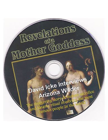 David Icke • Revelations of a Mother Goddess • Conspiracy Documentary DVD