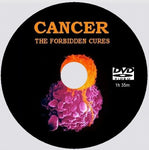 Cancer The Forbidden Cures DVD Alternative & Natural Therapies